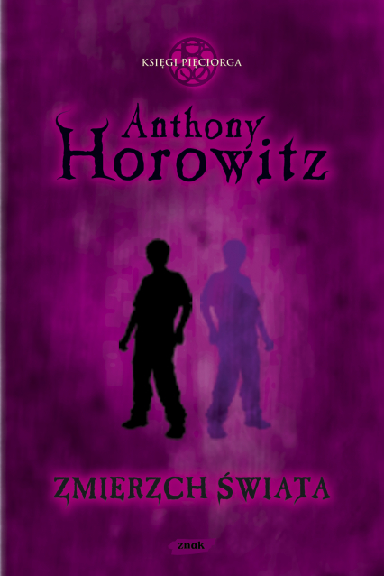 Zmierzch świata - Anthony Horowitz  | okładka